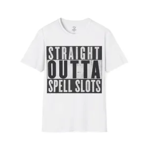 Straight Outta Spell Slots Shirt - Humorous RPG Tee for Exhausted Spellcasters